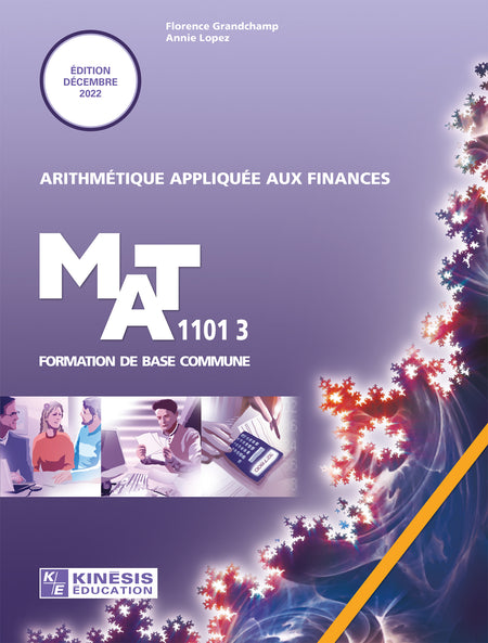 Vise l’acquisition de deux grandes compétences polyvalentes : communiquer avec clarté et raisonner avec logique.
Au moyen de trois catégories d’actions : interprétation de renseignements financiers, production de renseignements financiers et calculs impliquant des montants d’argent.

Destiné à la clientèle FGA, ce titre fait partie de la série FBC — formation de base commune.

Achevé d’imprimer en avril 2026.