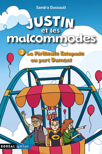 Justin et les malcommodes tome 2