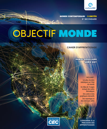 
OBJECTIF MONDE, 5e année Cahier d’apprentissage (9782766204397), OBJECTIF MONDE, 5e année Cahier d’apprentissage 2 THÈMES (9782766212583)