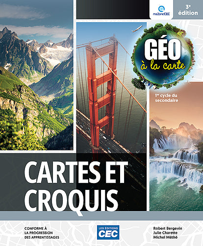 
Géo à la carte 3e ed. – cartes et croquis (9782766218172), Géo à la carte 3e ed, cahier A, secondaire 1 (9782766218806)