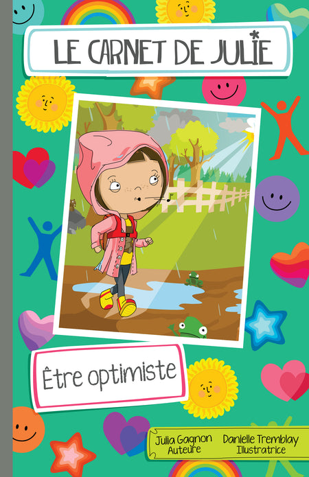 "Julie a beaucoup d'énergie et fonce dans la vie! Dans ses carnets, elle te fait découvrir l'importance d'avoir de saines habitudes de vie. Elle te révèle aussi ses astuces pour connaître le succès et être heureuse, le tout avec beaucoup d'humour!

Le carnet Être optimiste te présente une histoire éducative et inspirante où Julie découvre les bienfaits de la pensée positive.

Par l’auteure des collections Ben entreprend, BD des petits entrepreneurs et Théo rêve."