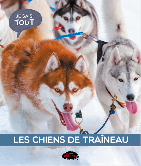 Avec ses anecdotes, ses comparaisons, ses jeux, ses fiches techniques et bien plus encore, ce volume de la collection Je sais tout t’apprendra tout ce qu’il y a
à savoir sur les chiens de traîneau, de leur histoire et leurs entraînements, jusqu’à leurs habitudes et leur alimentation.

Après l’avoir lu, tu pourras affirmer :
MAINTENANT, JE SAIS TOUT SUR LES CHIENS DE TRAÎNEAU !