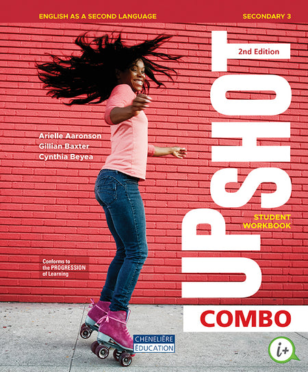 
Upshot, 2nd Edition, Secondary 3, Student Workbook (9782765065296), Upshot, 2nd Edition, Secondary 3, Magazine (9782765063711)