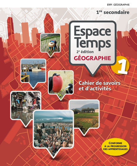 
Mini Atlas, 2e édition - Collection Espace Temps (9782761377485), Espace Temps Géographie 1 2e Cahier de Savoir et d'activités (9782761368636)