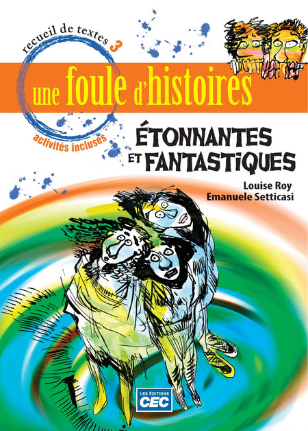 
Une foule d’histoires, Étonnantes et fantastiques, 3e secondaire, recueil de textes (9782761738620), Réseau, 3e secondaire, 2e édition, cahier (9782761790376), Réseau, 3e secondaire, 2e édition, code grammatical (9782761790383)