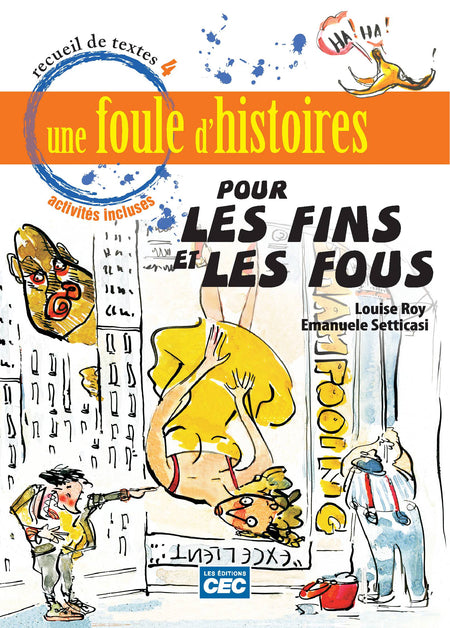 
Une foule d’histoires, Pour les fins et les fous, 4e secondaire, recueil de textes (9782761762212), Réseau, 4e secondaire, 2e édition, code grammatical (9782761771269), Réseau, 4e secondaire, 2e édition, cahier (9782761791786)