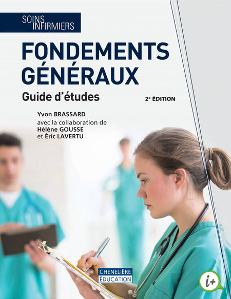 
Soins infirmiers: fondements généraux, guide d’études, 4e édition (9782765049815), Soins infirmiers: fondements généraux, tome 2, 4e édition (9782765049823), Soins Infirmiers - Fondements Généraux - Tome 1, 4e éd.  (9782765049807), Soins infirmiers: fondements généraux, méthodes de soins 1, 4e édition (9782765049831)