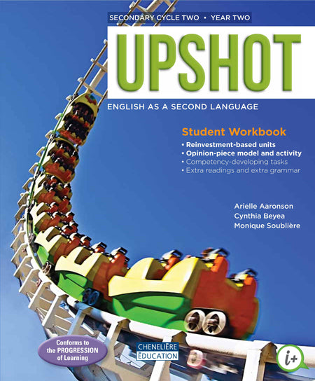 
Upshot - Cycle Two (Year Two), student workbook (9782765052203), Upshot - Cycle Two (Year Two), short stories (9782765052647)