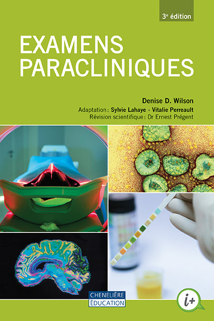 
Examens paracliniques - Cahier de mise en situation, 3e édition (9782765079613), Examens  paracliniques, manuel, 3e édition (9782765058113)