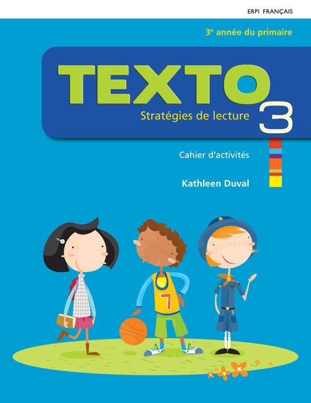 
Texto-Strategies de Lecture 3-Cahier d'act. (9782761345521), Grammaire de Base-Cahiers d'act. 3e Année Prim (9782761344609)